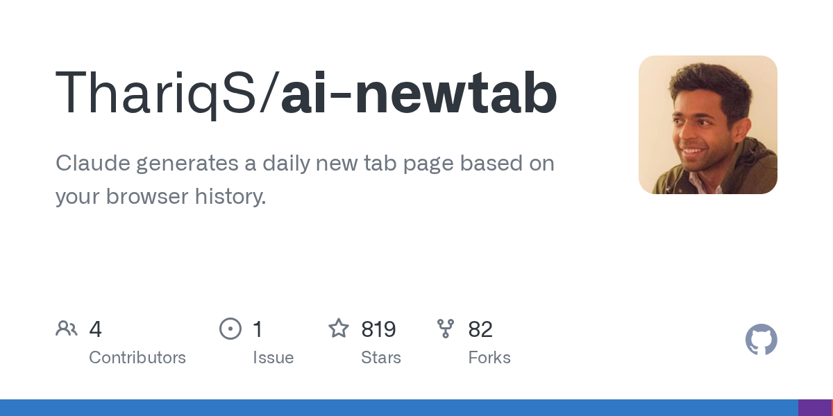 AI Homepage(ai-newtab)按你的浏览历史写新标签页(较早,10 月 8 日创建)